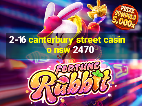 2-16 canterbury street casino nsw 2470