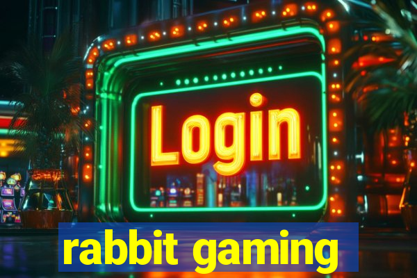 rabbit gaming