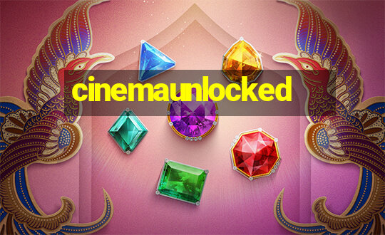 cinemaunlocked