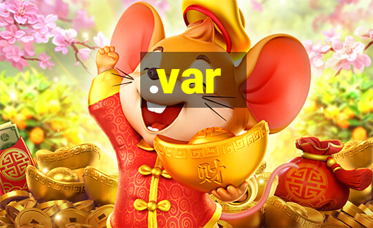 .var