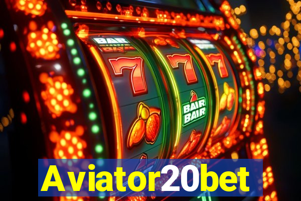 Aviator20bet