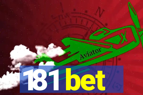 181 bet