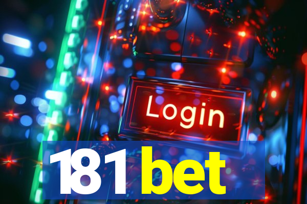 181 bet