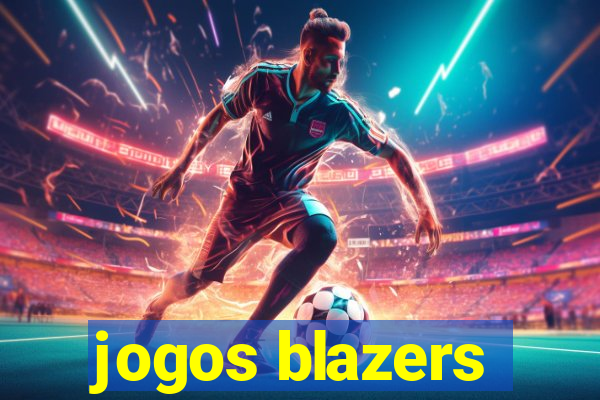 jogos blazers