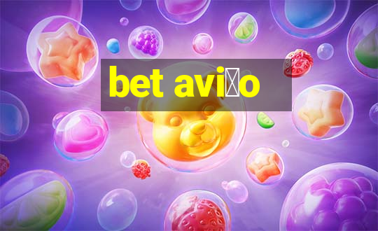 bet avi茫o