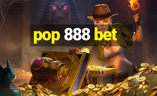 pop 888 bet