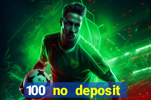 100 no deposit bonus codes casino