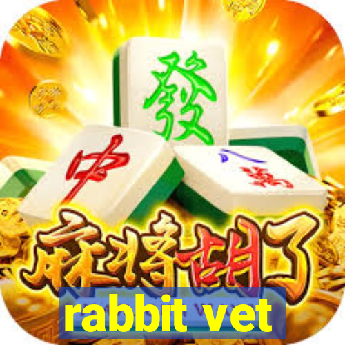 rabbit vet