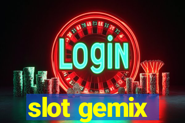 slot gemix