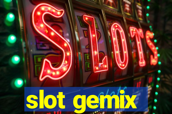 slot gemix