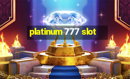 platinum 777 slot