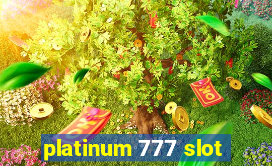 platinum 777 slot