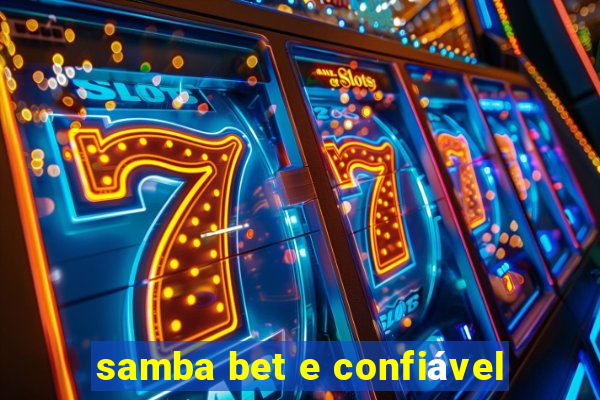 samba bet e confiável