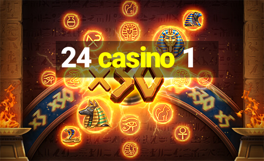 24 casino 1