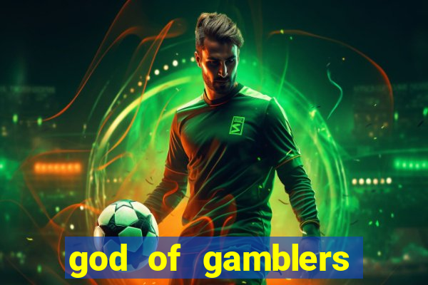 god of gamblers dublado online