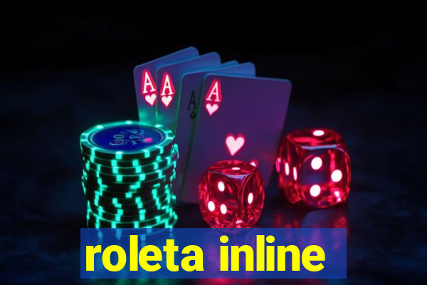 roleta inline