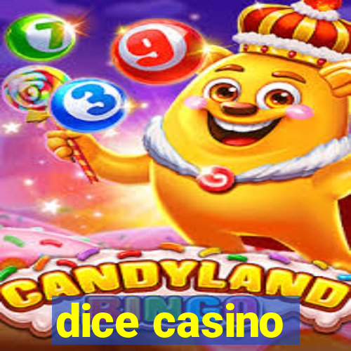 dice casino