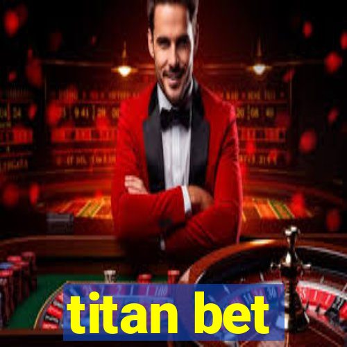 titan bet