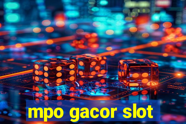 mpo gacor slot