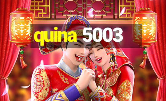 quina 5003