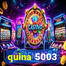 quina 5003