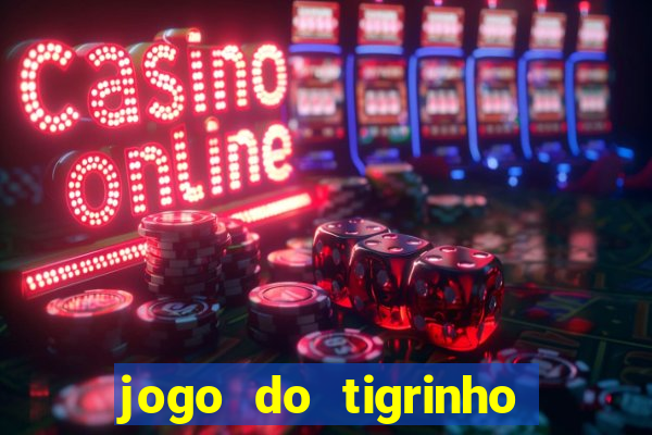 jogo do tigrinho que paga bem