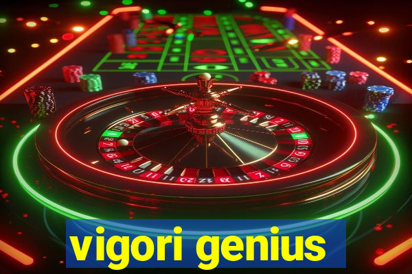 vigori genius