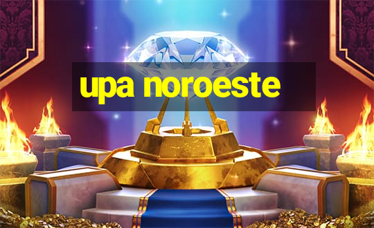 upa noroeste