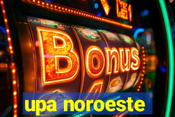 upa noroeste