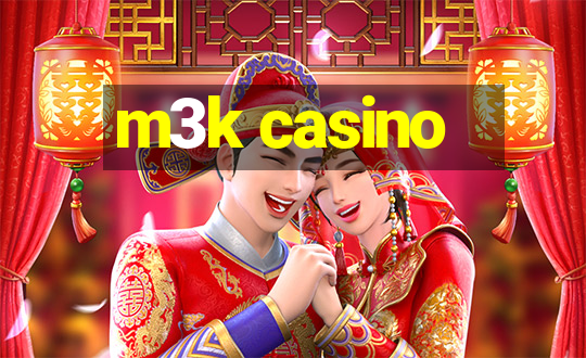 m3k casino