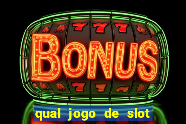 qual jogo de slot que paga no cadastro?