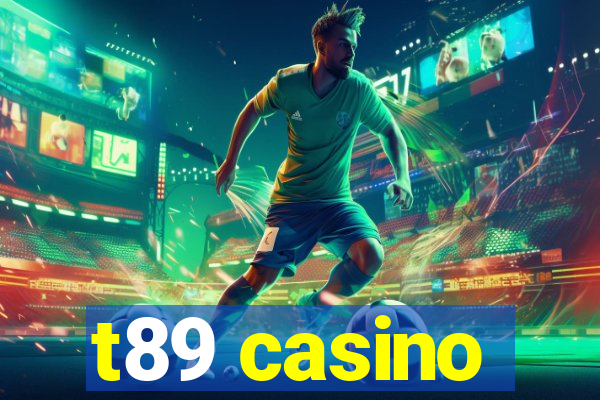 t89 casino