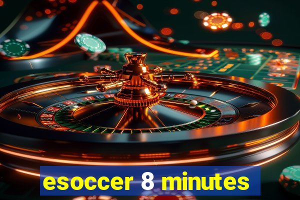 esoccer 8 minutes