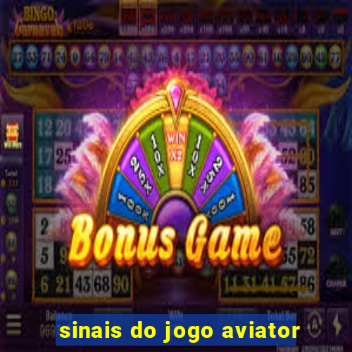 sinais do jogo aviator