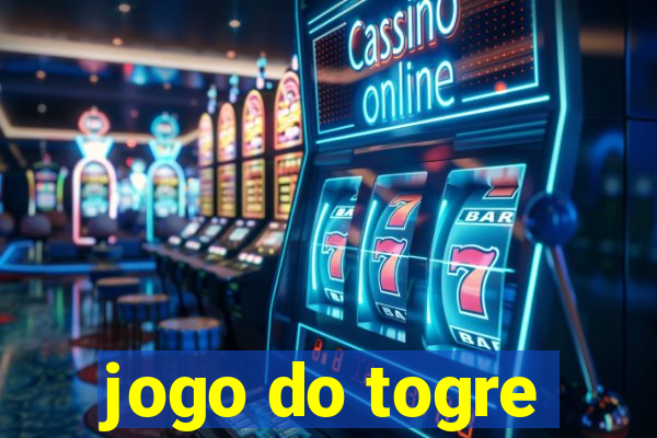 jogo do togre