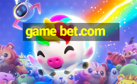 game bet.com