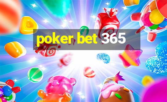 poker bet 365