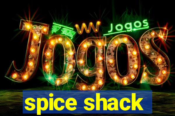 spice shack