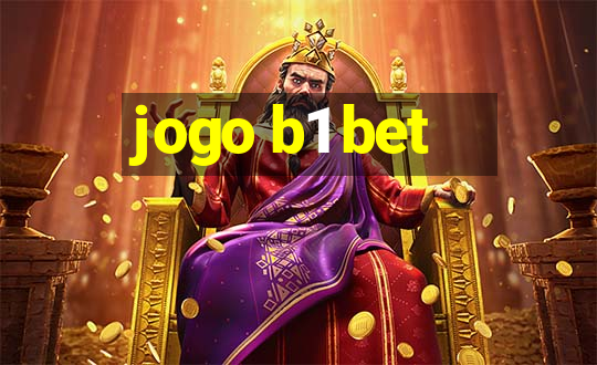 jogo b1 bet