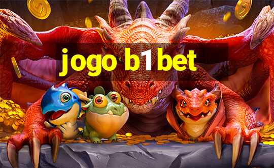 jogo b1 bet