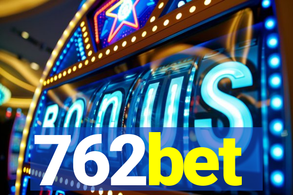 762bet