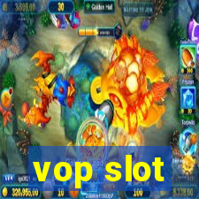 vop slot