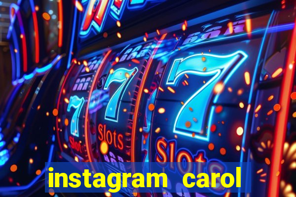 instagram carol muniz bahia