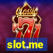 slot.me