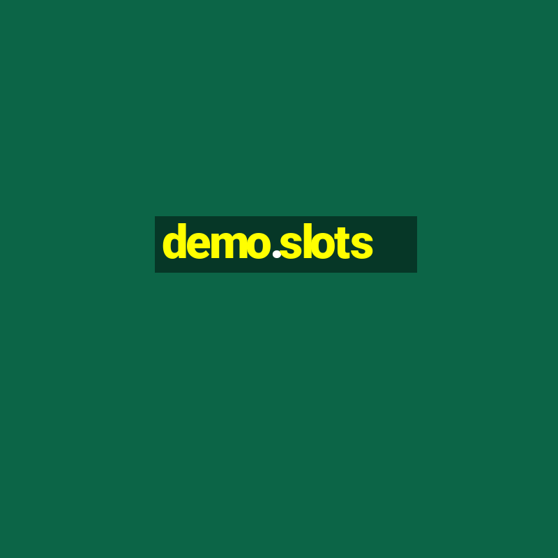 demo.slots