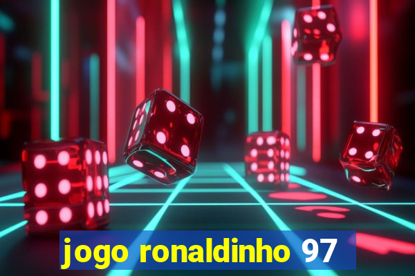 jogo ronaldinho 97