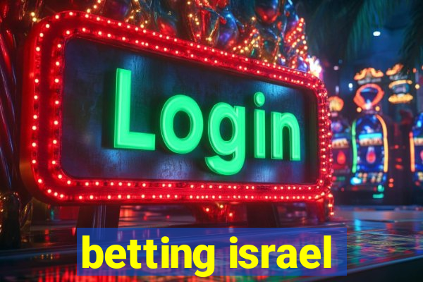 betting israel