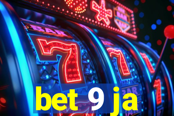 bet 9 ja