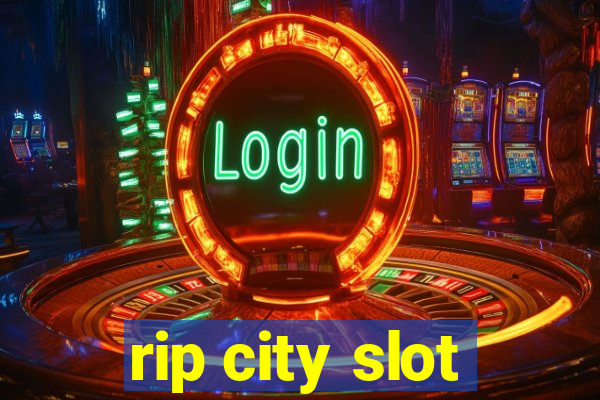 rip city slot