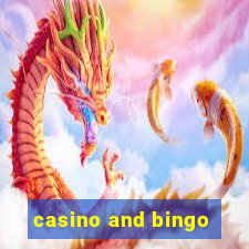 casino and bingo